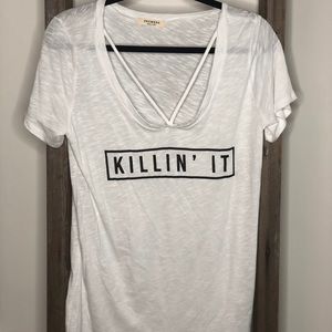Killin It T Shirt!